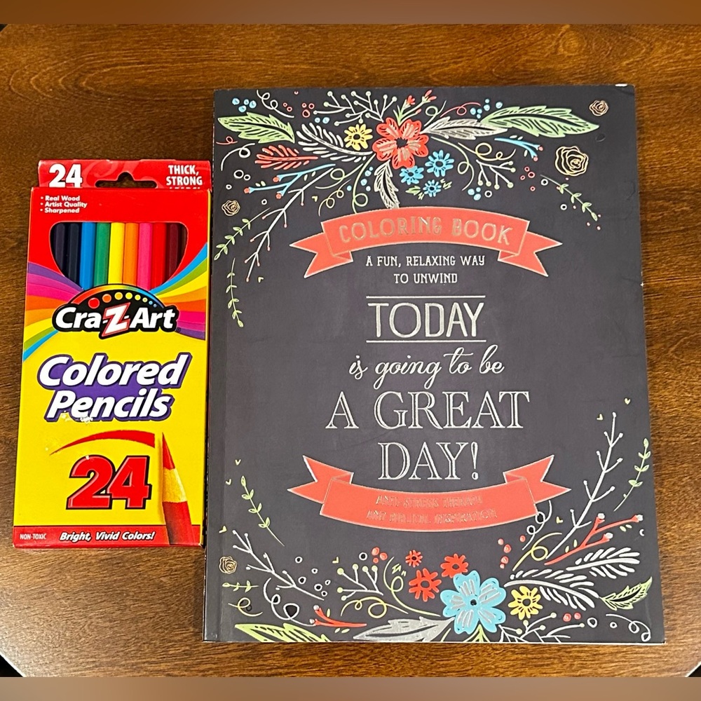“Today is going to be a a great day” Adult Coloring Book with colored pencils